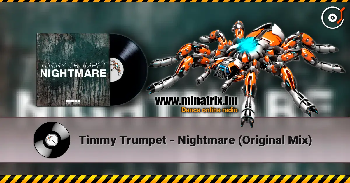 Timmy Trumpet - Nightmare (Original Mix) слухати онлайн у високій якості | Minatrix.FM