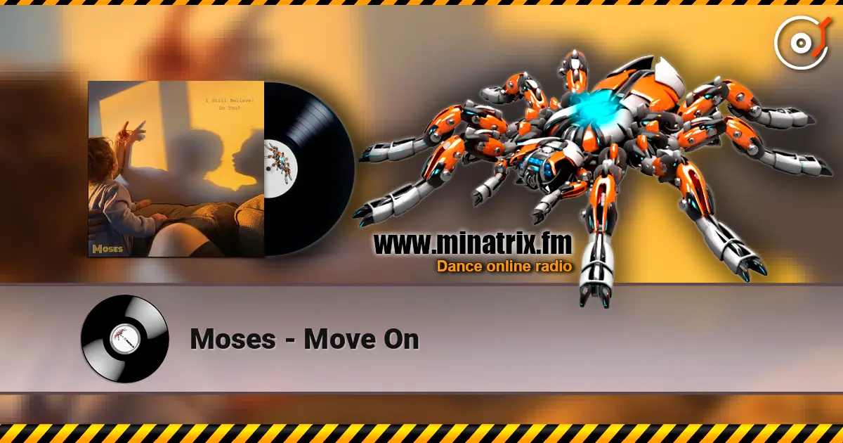Moses - Move On слухати онлайн у високій якості | Minatrix.FM
