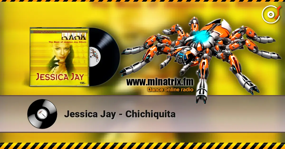 Jessica Jay - Chichiquita слухати онлайн у високій якості | Minatrix.FM