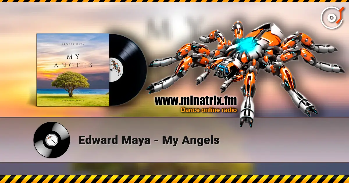 Edward Maya - My Angels listen online in high quality | Minatrix.FM