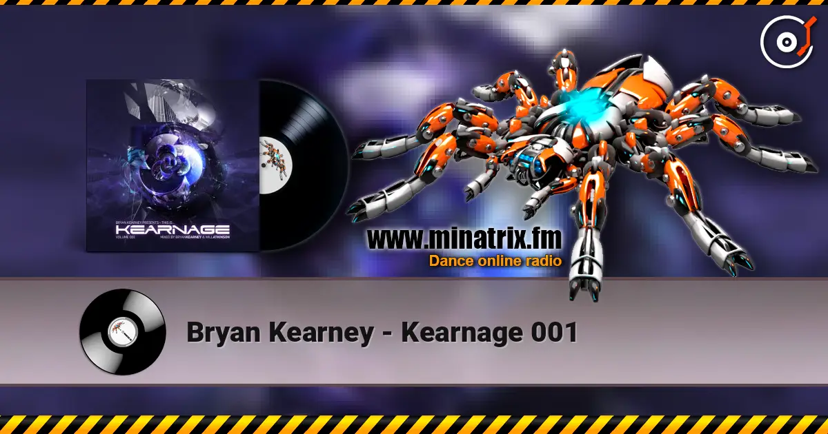 Bryan Kearney - Kearnage 001 listen online in high quality | Minatrix.FM