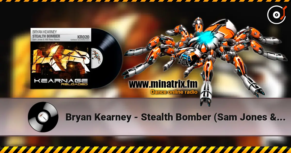 Bryan Kearney - Stealth Bomber (Sam Jones & Will Rees Remix) listen online in high quality | Minatrix.FM