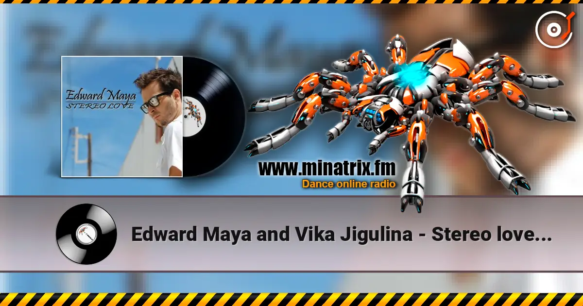 Edward Maya and Vika Jigulina - Stereo love (radio mix) listen online in high quality | Minatrix.FM
