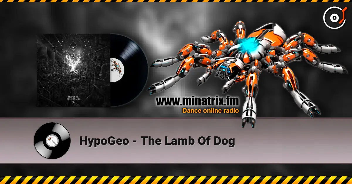 HypoGeo - The Lamb Of Dog listen online in high quality | Minatrix.FM