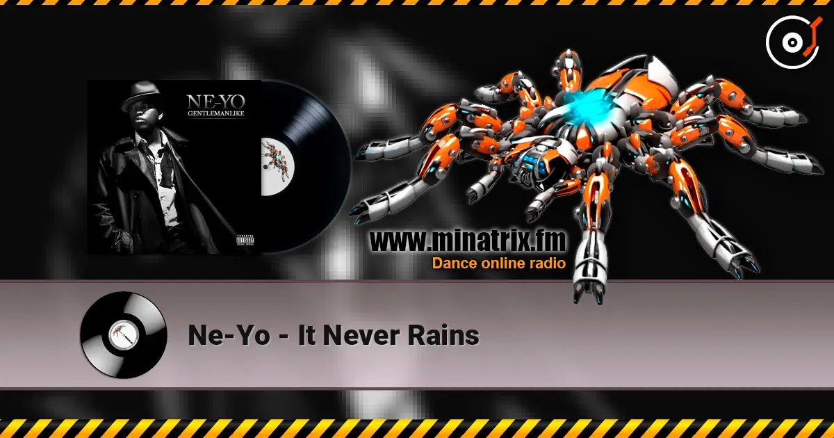 Ne-Yo - It Never Rains listen online in high quality | Minatrix.FM