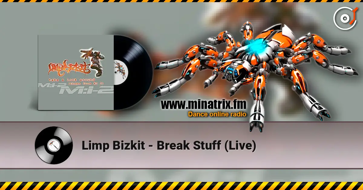 Limp Bizkit - Break Stuff (Live) слухати онлайн у високій якості | Minatrix.FM