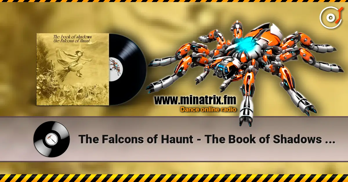 The Falcons of Haunt - The Book of Shadows (Phase 4) listen online in high quality | Minatrix.FM