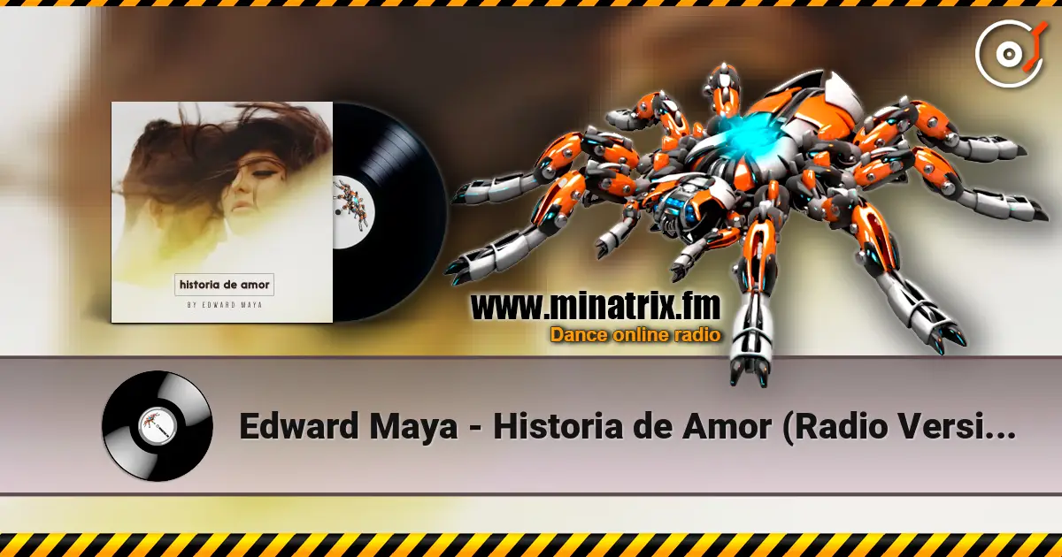 Edward Maya - Historia de Amor (Radio Version) слухати онлайн у високій якості | Minatrix.FM