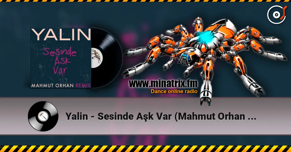 Yalin - Sesinde Aşk Var (Mahmut Orhan Remix) listen online in high quality | Minatrix.FM