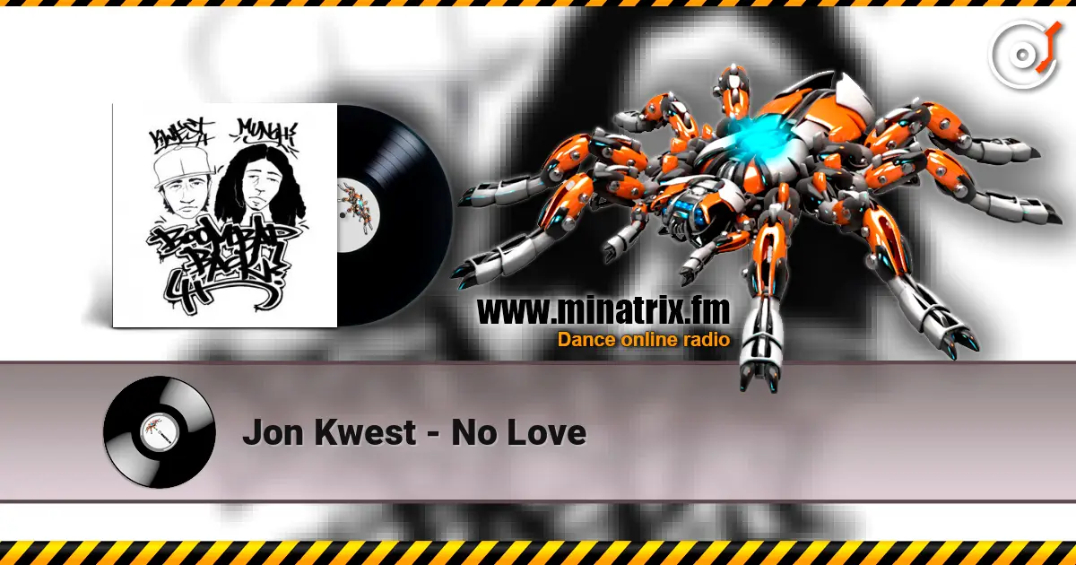 Jon Kwest - No Love listen online in high quality | Minatrix.FM