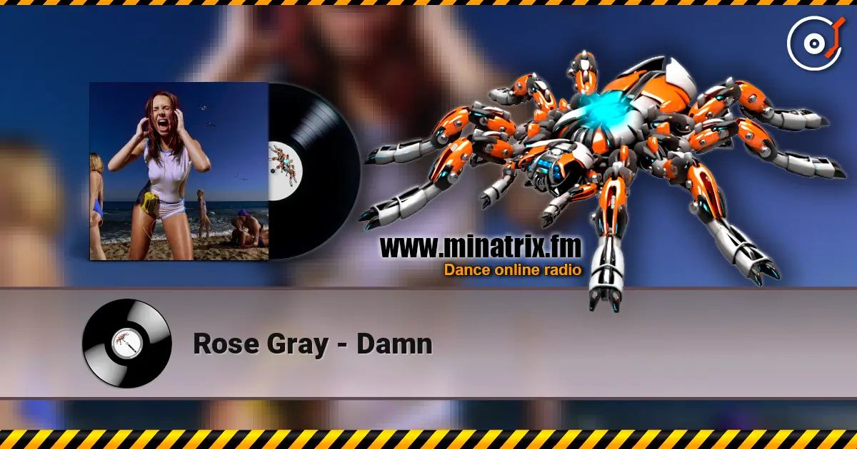 Rose Gray - Damn listen online in high quality | Minatrix.FM
