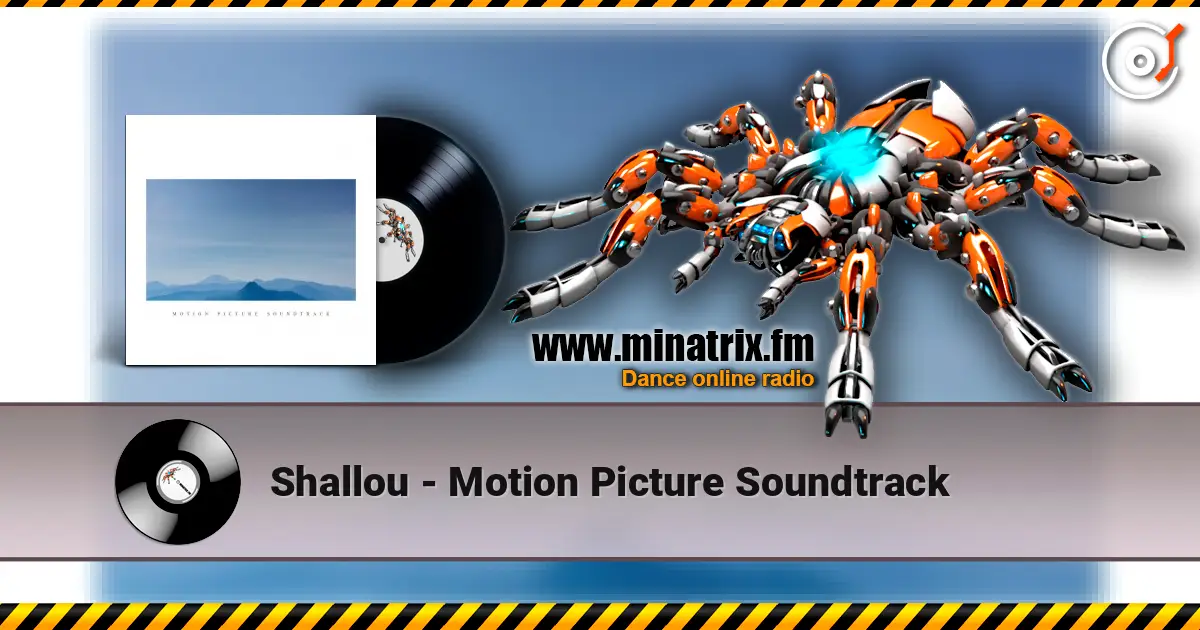 Shallou - Motion Picture Soundtrack listen online in high quality | Minatrix.FM