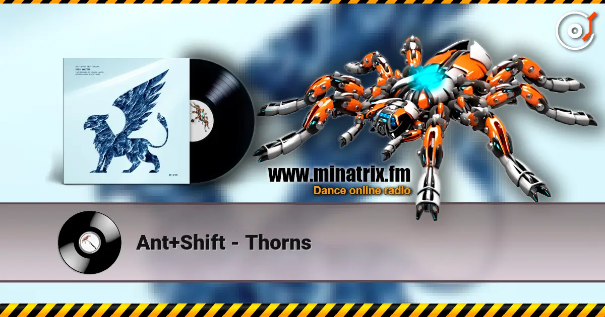 Ant+Shift - Thorns слухати онлайн у високій якості | Minatrix.FM