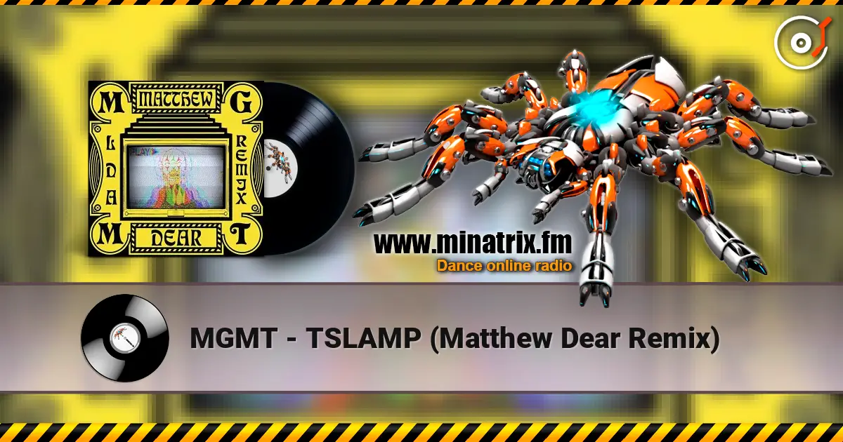 MGMT - TSLAMP (Matthew Dear Remix) listen online in high quality | Minatrix.FM