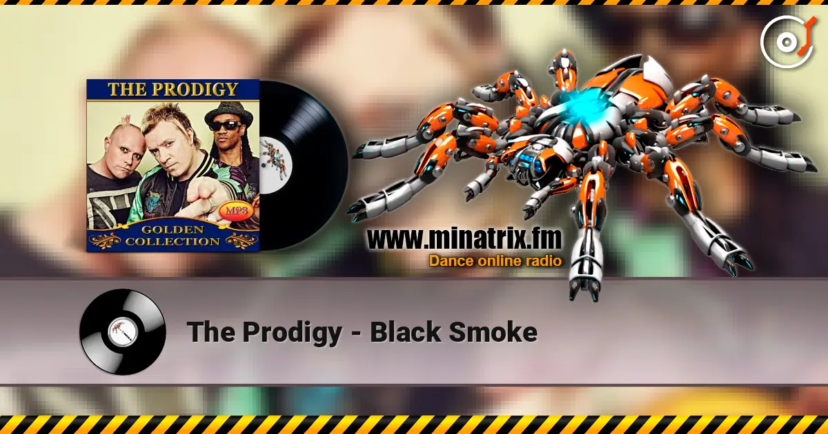 The Prodigy - Black Smoke listen online in high quality | Minatrix.FM