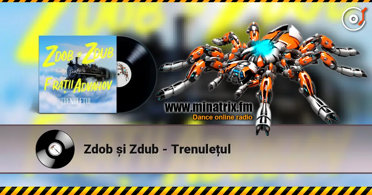 Zdob și Zdub - Trenulețul слухати онлайн у високій якості | Minatrix.FM