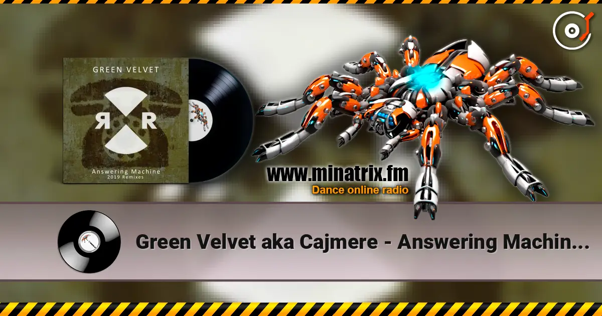 Green Velvet aka Cajmere - Answering Machine (Original Mix) listen online in high quality | Minatrix.FM