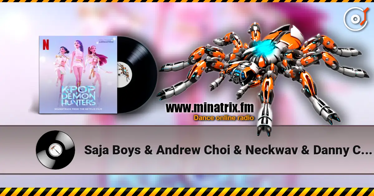 Saja Boys & Andrew Choi & Neckwav & Danny Chung - Your Idol listen online in high quality | Minatrix.FM