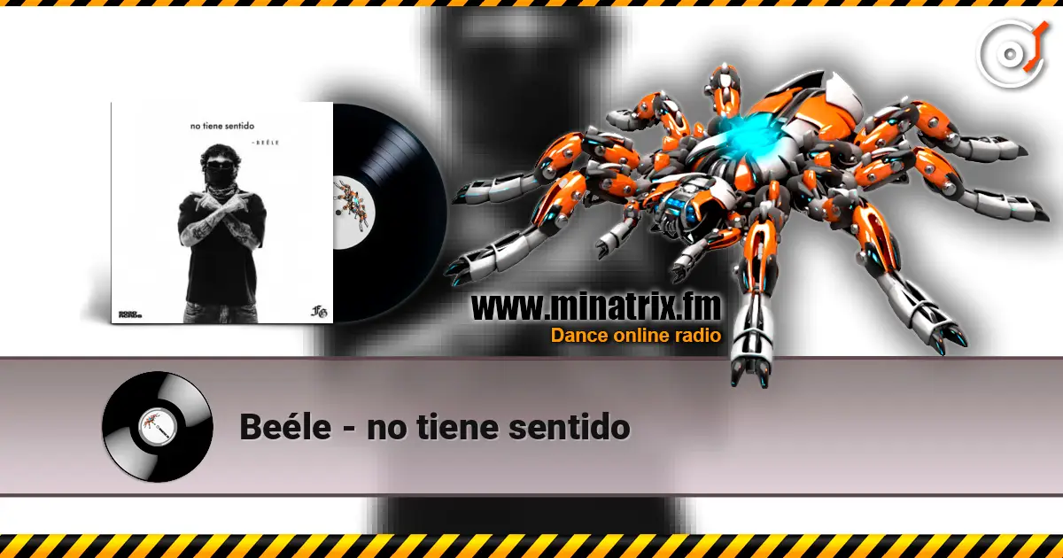Beéle - no tiene sentido слухати онлайн у високій якості | Minatrix.FM