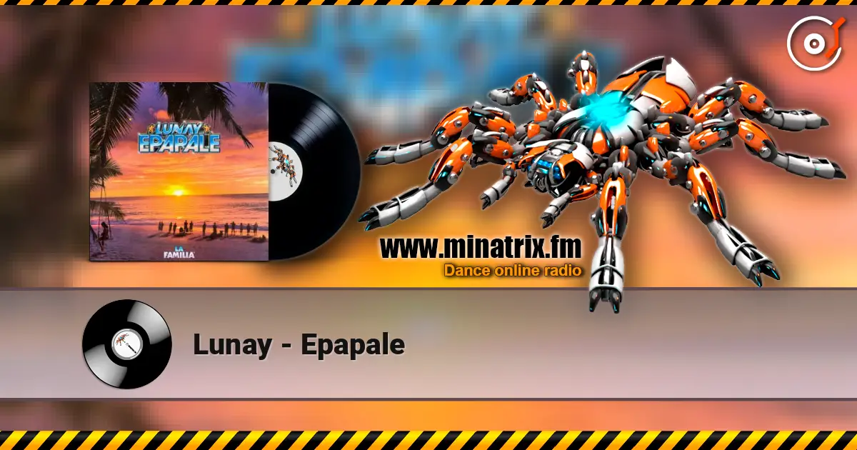 Lunay - Epapale listen online in high quality | Minatrix.FM