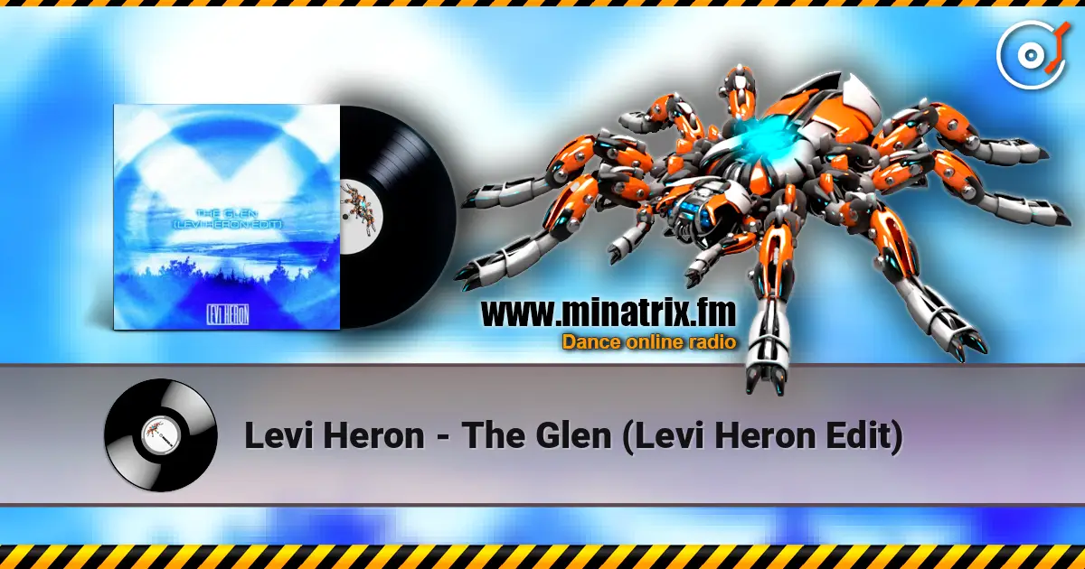Levi Heron - The Glen (Levi Heron Edit) listen online in high quality | Minatrix.FM