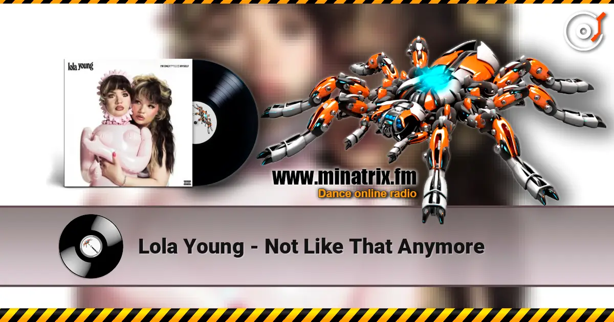 Lola Young - Not Like That Anymore listen online in high quality | Minatrix.FM