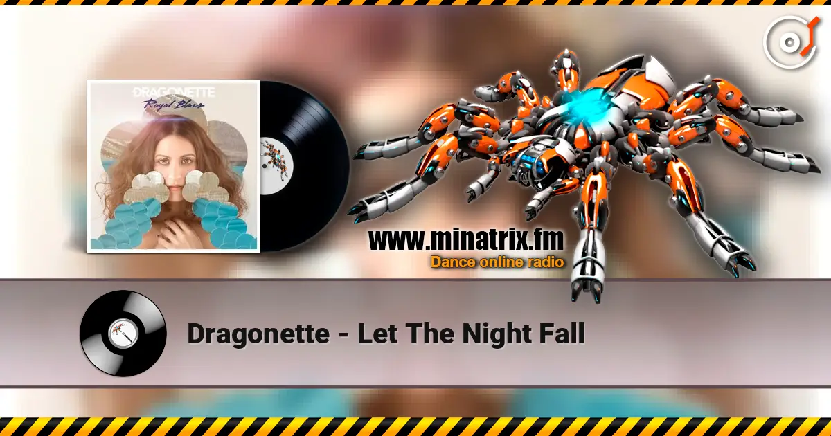 Dragonette - Let The Night Fall слухати онлайн у високій якості | Minatrix.FM