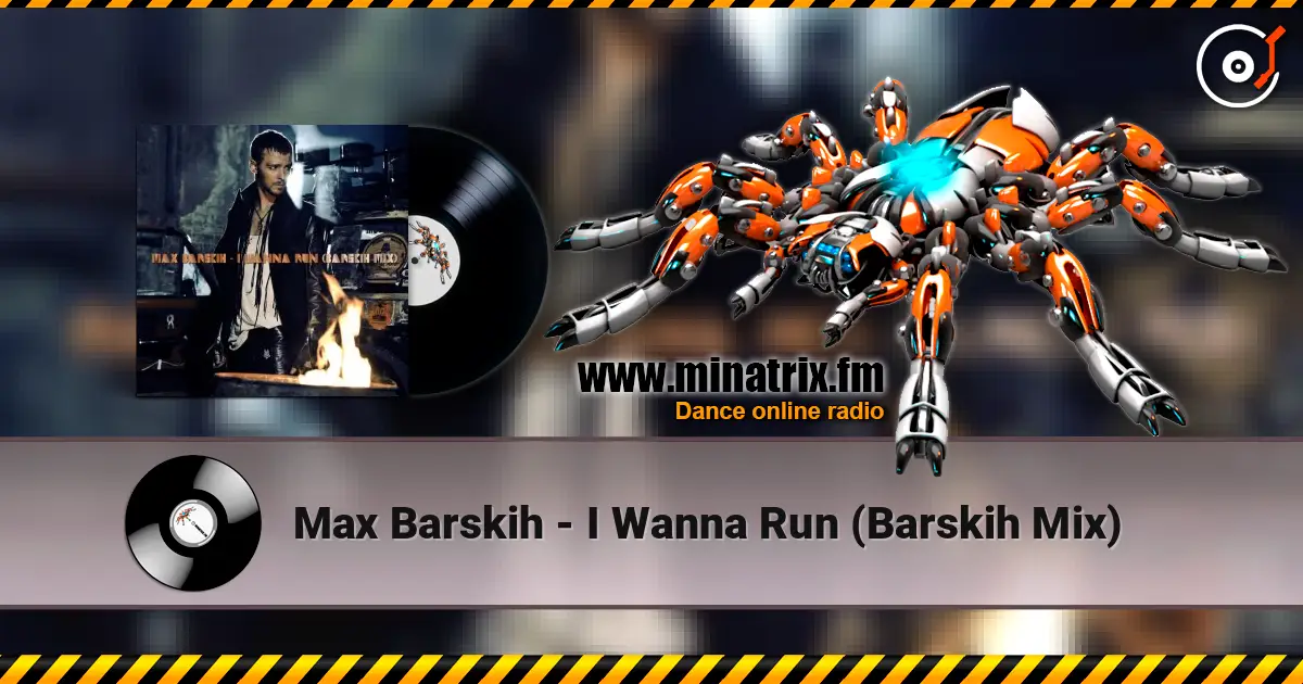 Max Barskih - I Wanna Run (Barskih Mix) слухати онлайн у високій якості | Minatrix.FM