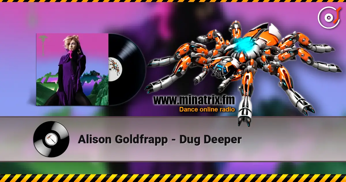 Alison Goldfrapp - Dug Deeper listen online in high quality | Minatrix.FM