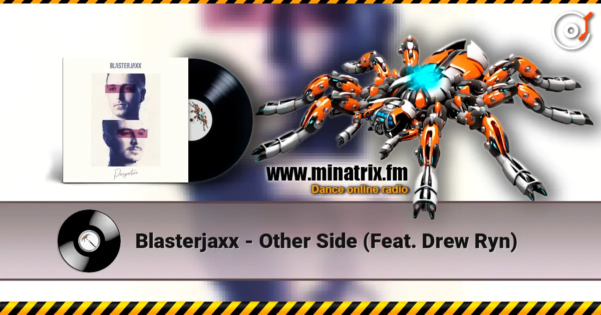 Blasterjaxx - Other Side (Feat. Drew Ryn) listen online in high quality | Minatrix.FM