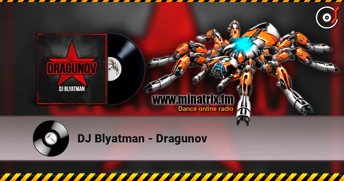DJ Blyatman - Dragunov listen online in high quality | Minatrix.FM