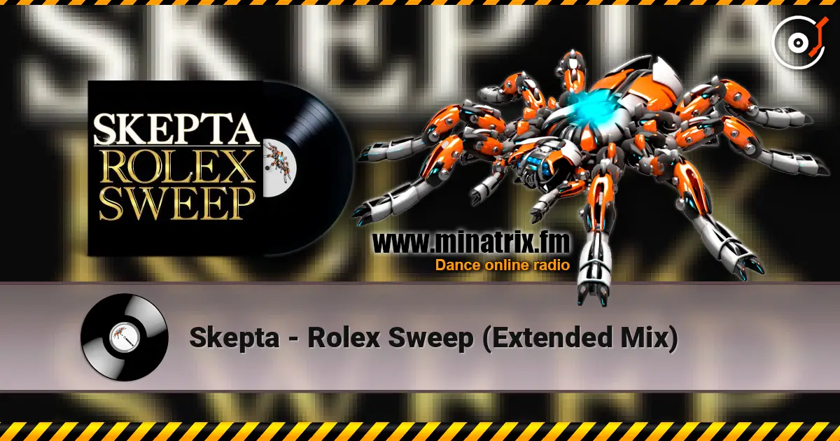 Skepta - Rolex Sweep (Extended Mix) listen online in high quality | Minatrix.FM