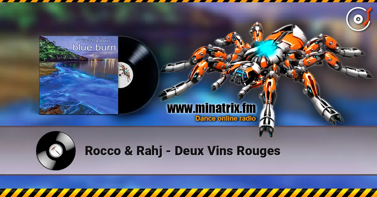 Rocco & Rahj - Deux Vins Rouges listen online in high quality | Minatrix.FM