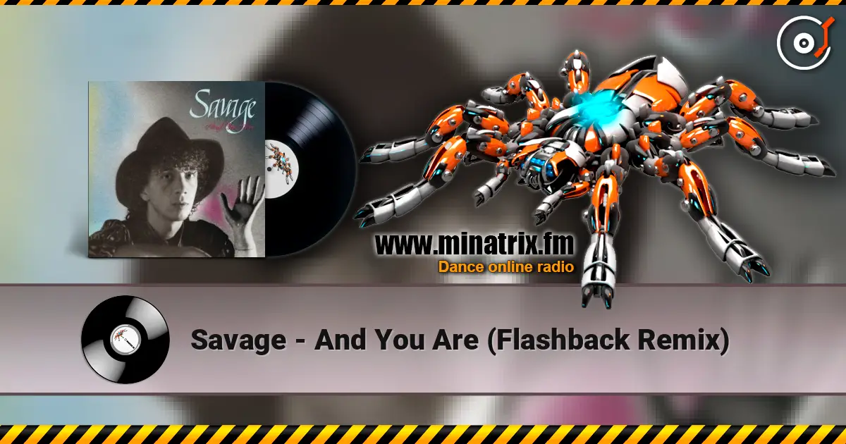Savage - And You Are (Flashback Remix) listen online in high quality | Minatrix.FM