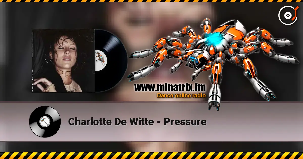 Charlotte De Witte - Pressure listen online in high quality | Minatrix.FM