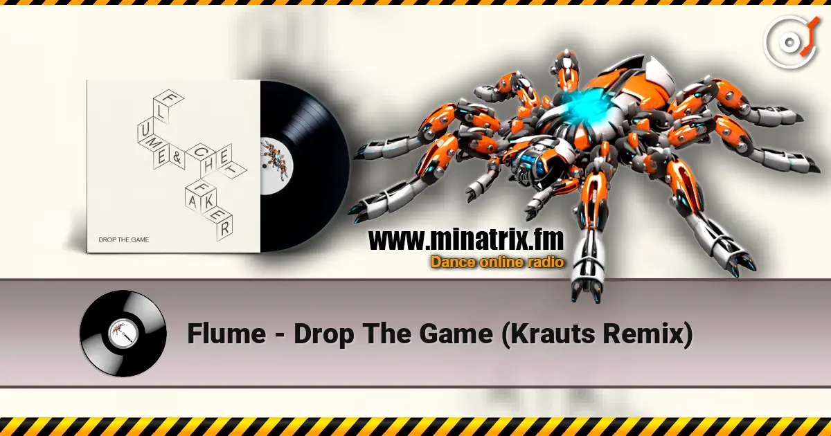 Flume - Drop The Game (Krauts Remix) listen online in high quality | Minatrix.FM
