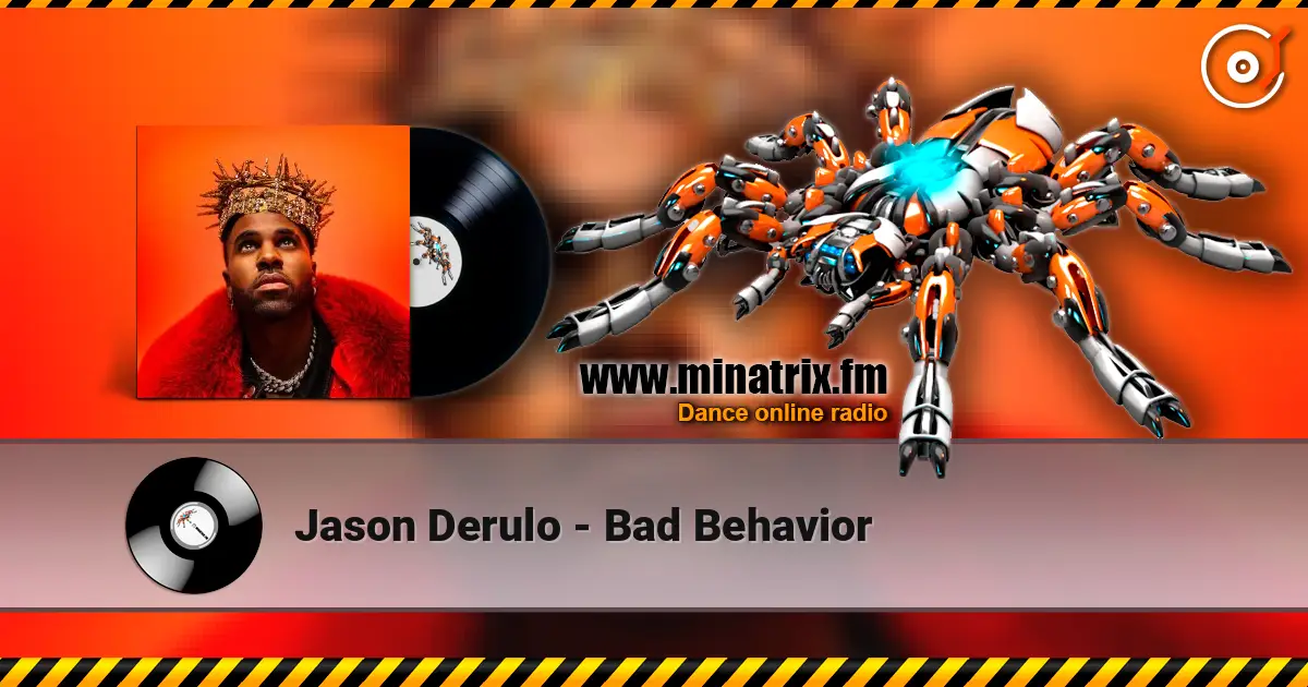 Jason Derulo - Bad Behavior listen online in high quality | Minatrix.FM