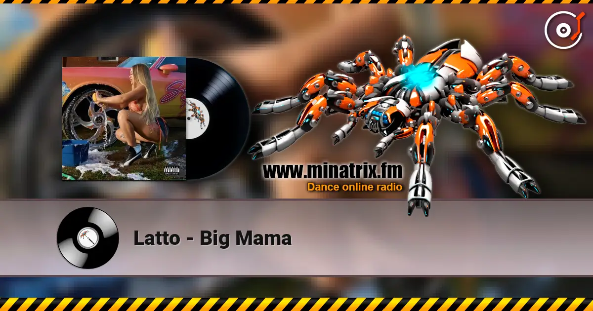 Latto - Big Mama listen online in high quality | Minatrix.FM