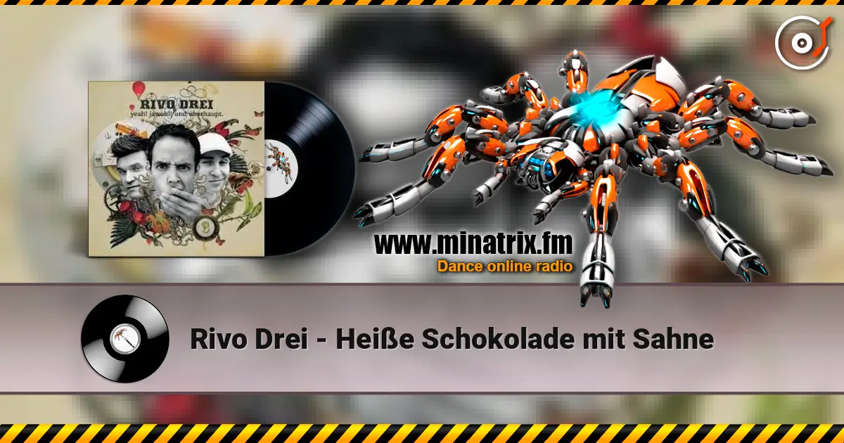 Rivo Drei - Heiße Schokolade mit Sahne listen online in high quality | Minatrix.FM