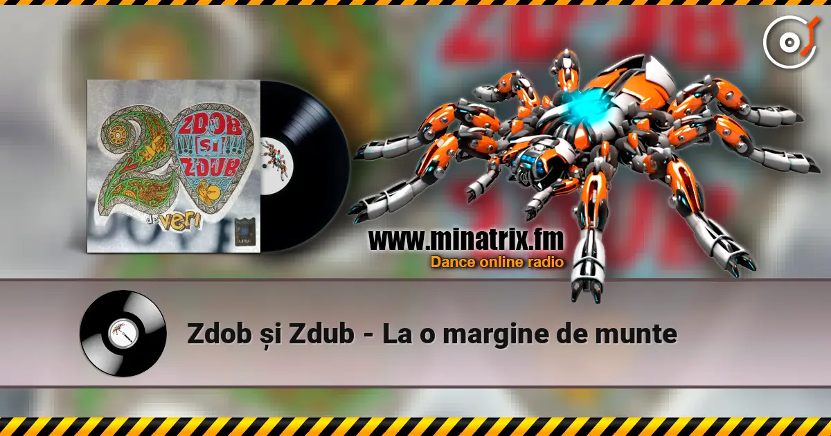 Zdob și Zdub - La o margine de munte слухати онлайн у високій якості | Minatrix.FM