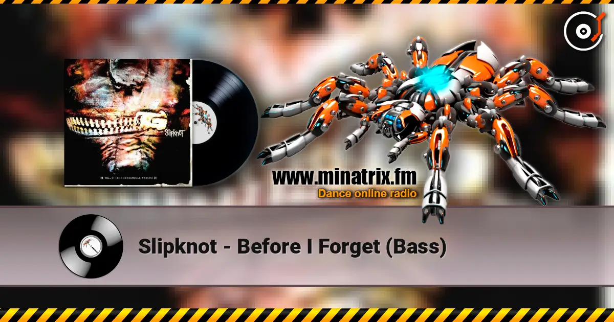 Slipknot - Before I Forget (Bass) listen online in high quality | Minatrix.FM