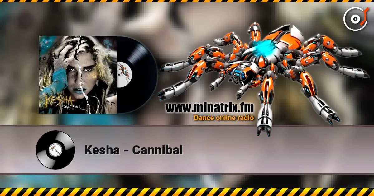 Kesha - Cannibal слухати онлайн у високій якості | Minatrix.FM