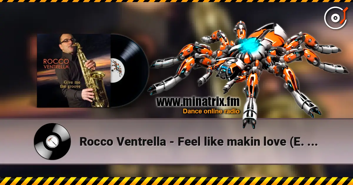 Rocco Ventrella - Feel like makin love (E. Mcdaniels) listen online in high quality | Minatrix.FM