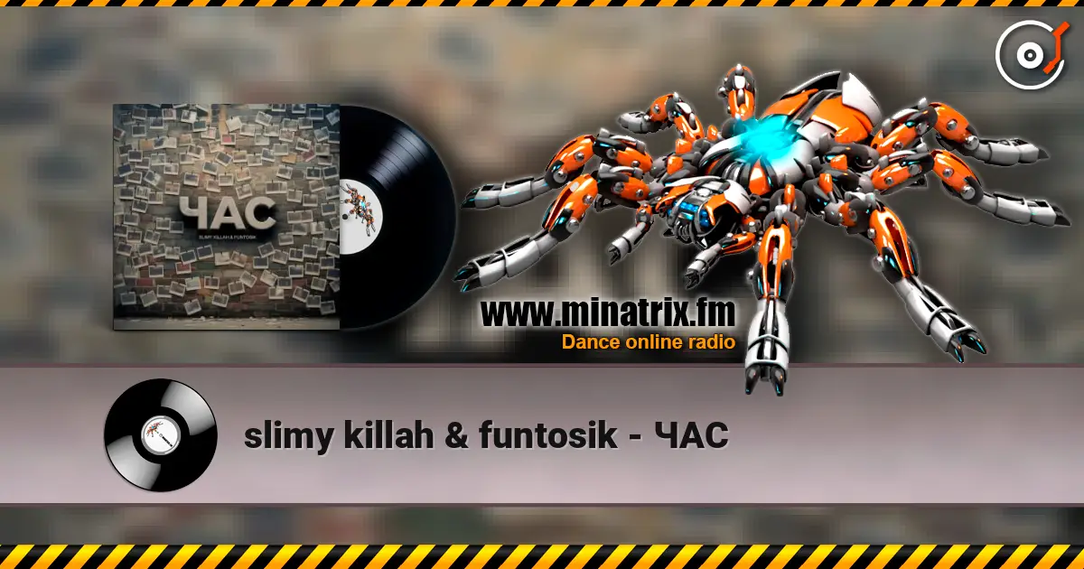 slimy killah & funtosik - ЧАС listen online in high quality | Minatrix.FM