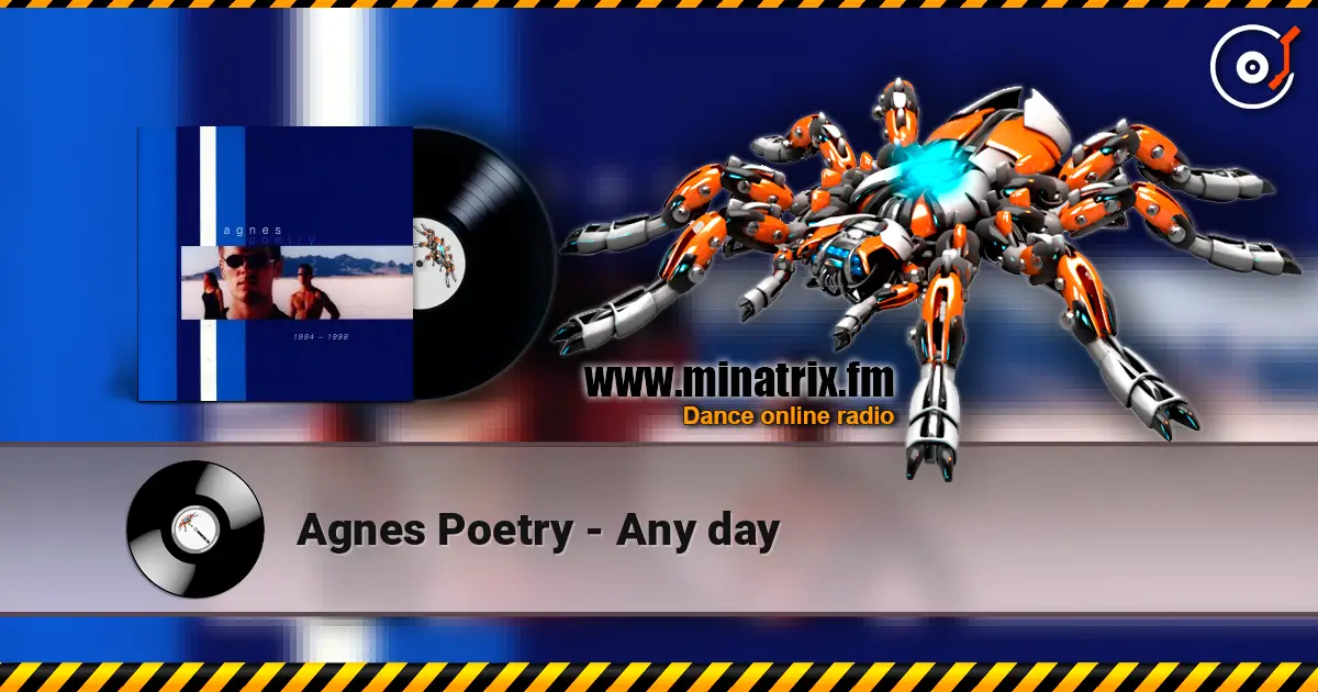 Agnes Poetry - Any day listen online in high quality | Minatrix.FM