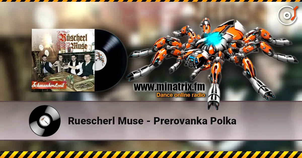 Ruescherl Muse - Prerovanka Polka listen online in high quality | Minatrix.FM