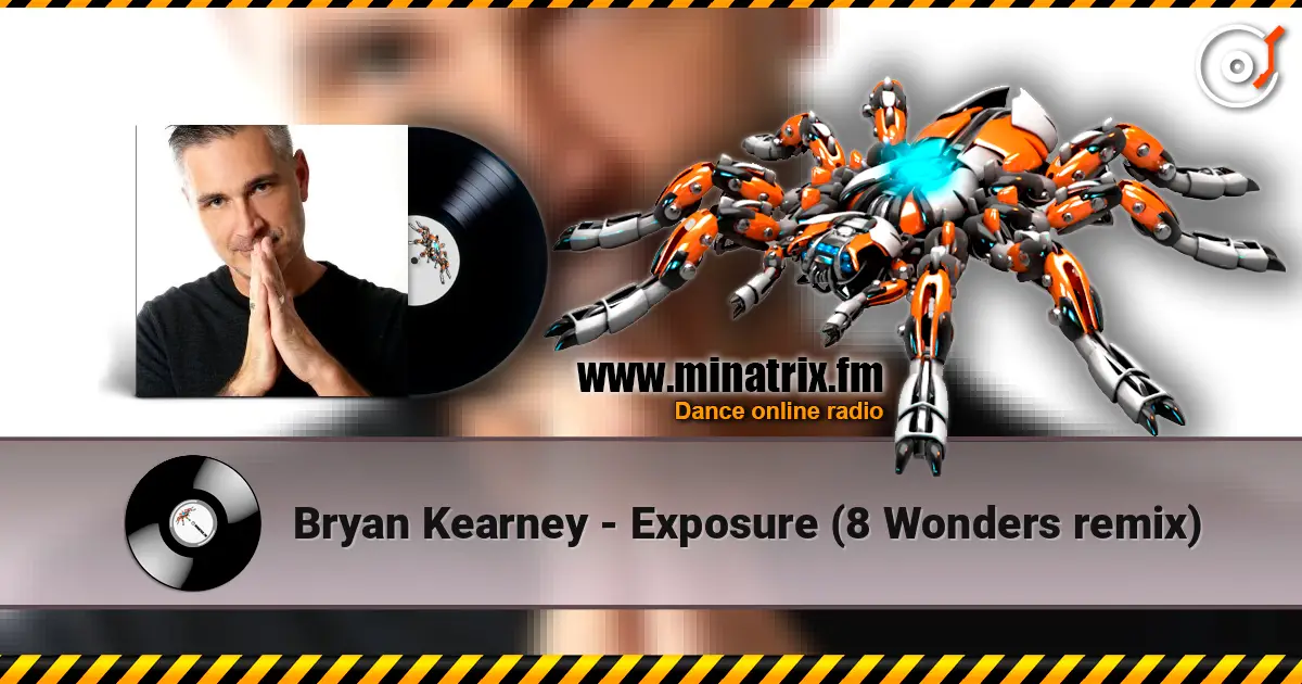 Bryan Kearney - Exposure (8 Wonders remix) listen online in high quality | Minatrix.FM