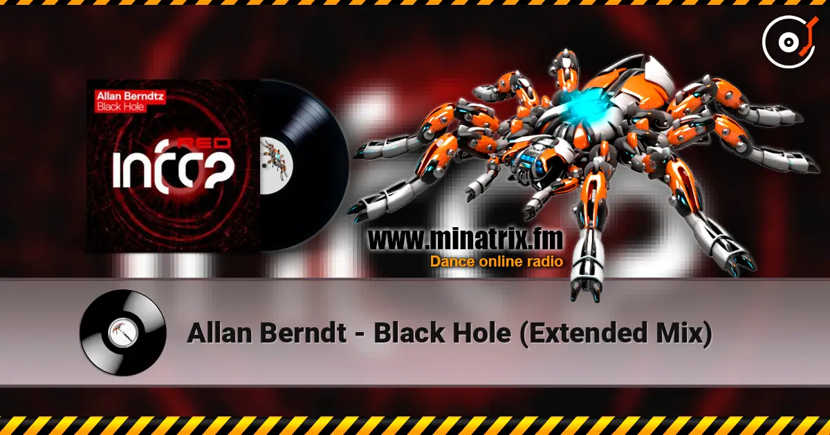 Allan Berndt - Black Hole (Extended Mix) listen online in high quality | Minatrix.FM
