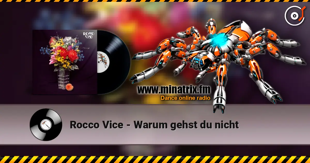 Rocco Vice - Warum gehst du nicht слухати онлайн у високій якості | Minatrix.FM