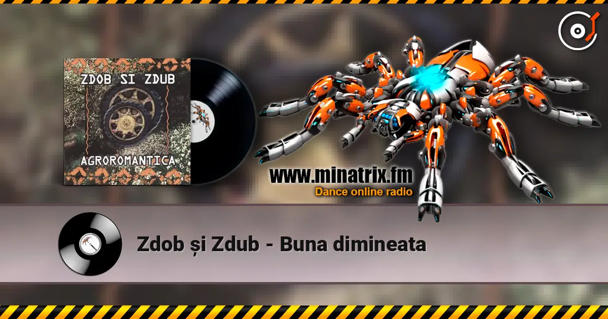 Zdob și Zdub - Buna dimineata listen online in high quality | Minatrix.FM